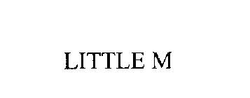 LITTLE M
