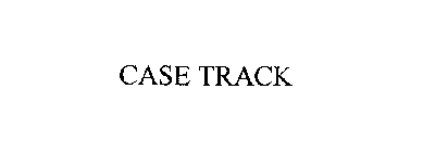 CASE TRACK