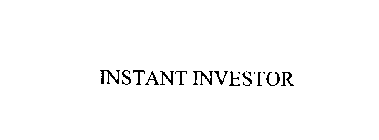 INSTANT INVESTOR