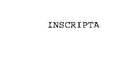 INSCRIPTA