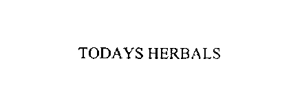 TODAYS HERBALS