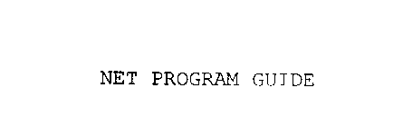 NET PROGRAM GUIDE
