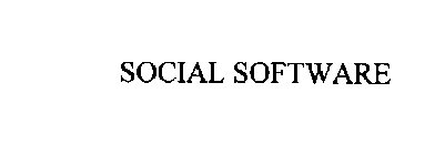 SOCIAL SOFTWARE