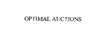 OPTIMAL AUCTIONS