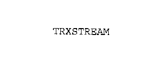 TRXSTREAM