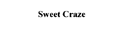 SWEET CRAZE