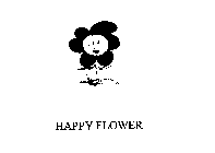 HAPPY FLOWER