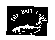 THE BAIT LADY
