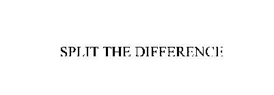SPLIT THE DIFFERENCE