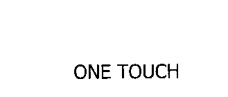 ONE TOUCH