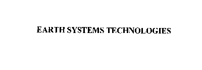 EARTH SYSTEMS TECHNOLOGIES
