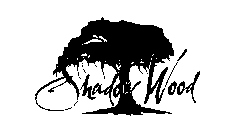 SHADOW WOOD