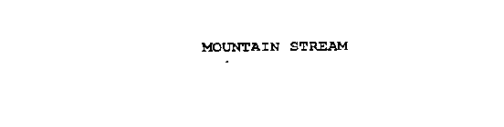 MOUNTAIN STREAM