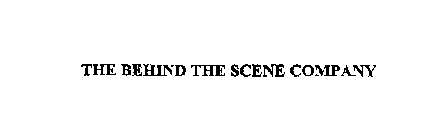 THE BEHIND THE SCENE COMPANY