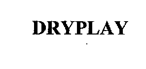 DRYPLAY