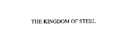 THE KINGDOM OF STEEL