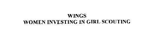 WINGS WOMEN INVESTING IN GIRL SCOUTING
