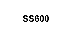SS600