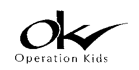 OK OPERATION KIDS