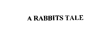 A RABBITS TALE
