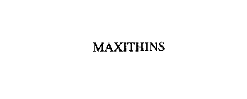 MAXITHINS