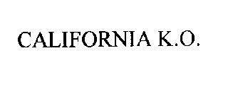 CALIFORNIA K.O.