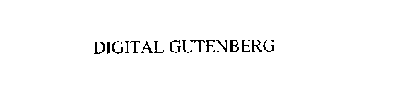 DIGITAL GUTENBERG