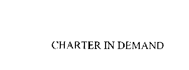 CHARTER IN DEMAND