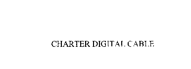 CHARTER DIGITAL CABLE