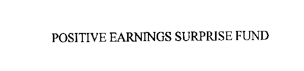 POSITIVE EARNINGS SURPRISE FUND