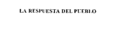 LA RESPUESTA DEL PUEBLO