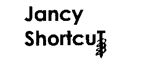 JANCY SHORTCUT