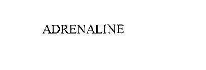 ADRENALINE