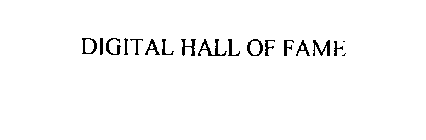DIGITAL HALL OF FAME