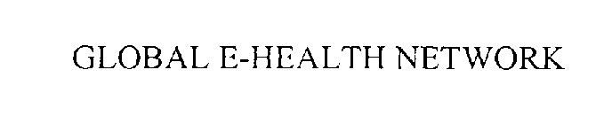 GLOBAL E-HEALTH NETWORK