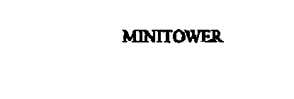 MINITOWER