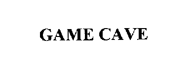 GAME CAVE