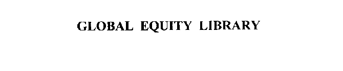 GLOBAL EQUITY LIBRARY