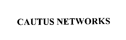 CAUTUS NETWORKS