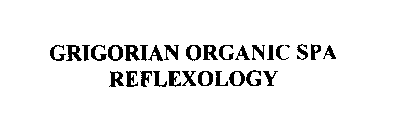 GRIGORIAN ORGANIC SPA REFLEXOLOGY