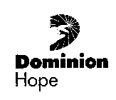 DOMINION HOPE