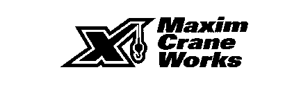 X MAXIM CRANE WORKS
