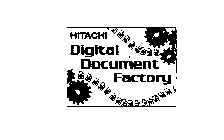 HITACHI DIGITAL DOCUMENT FACTORY