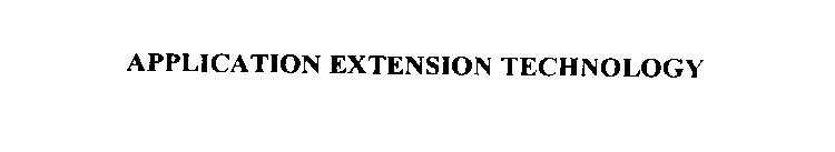 APPLICATION EXTENSION TECHNOLOGY