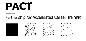 PACT PARTNERSHIP FOR ACCELERATED CAREERTRAINING