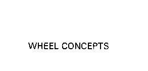 WHEEL CONCEPTS