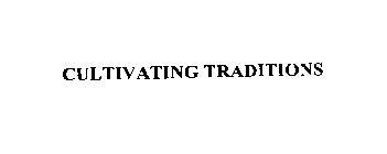 CULTIVATING TRADITIONS