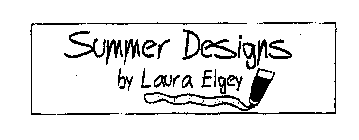 SUMMER DESIGNS BY LAURA ELGEY
