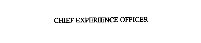 CHIEF EXPERIENCE OFFICER