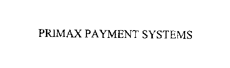 PRIMAX PAYMENT SYSTEMS
